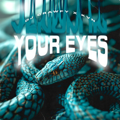 DJ Crawfy x KVN - Venom In Your Eyes