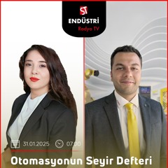 Murat Kantar – Ayşete Yavaş ile Otomasyonun Seyir Defteri
