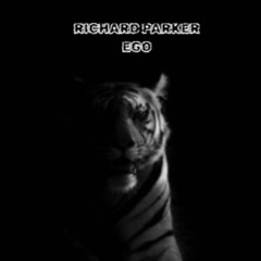 RICHARD PARKER- EGO
