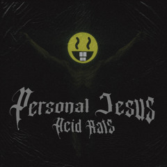 AcidRats - Personal Jesus ( Rave Edit )