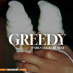 Greedy | Parks David Remix