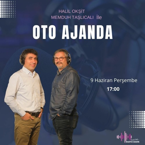 Stream OTO AJANDA by Radyo Gedik | Listen online for free on SoundCloud