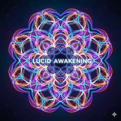 Lucid Awakening