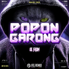 IFG - KUCING GARONG ( POPON X OL FRDN ) #LOCKEDSPREMPI