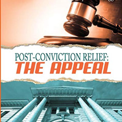 View EPUB 💓 Post-Conviction Relief: The Appeal by  Kelly Patrick Riggs,Freebird Publ
