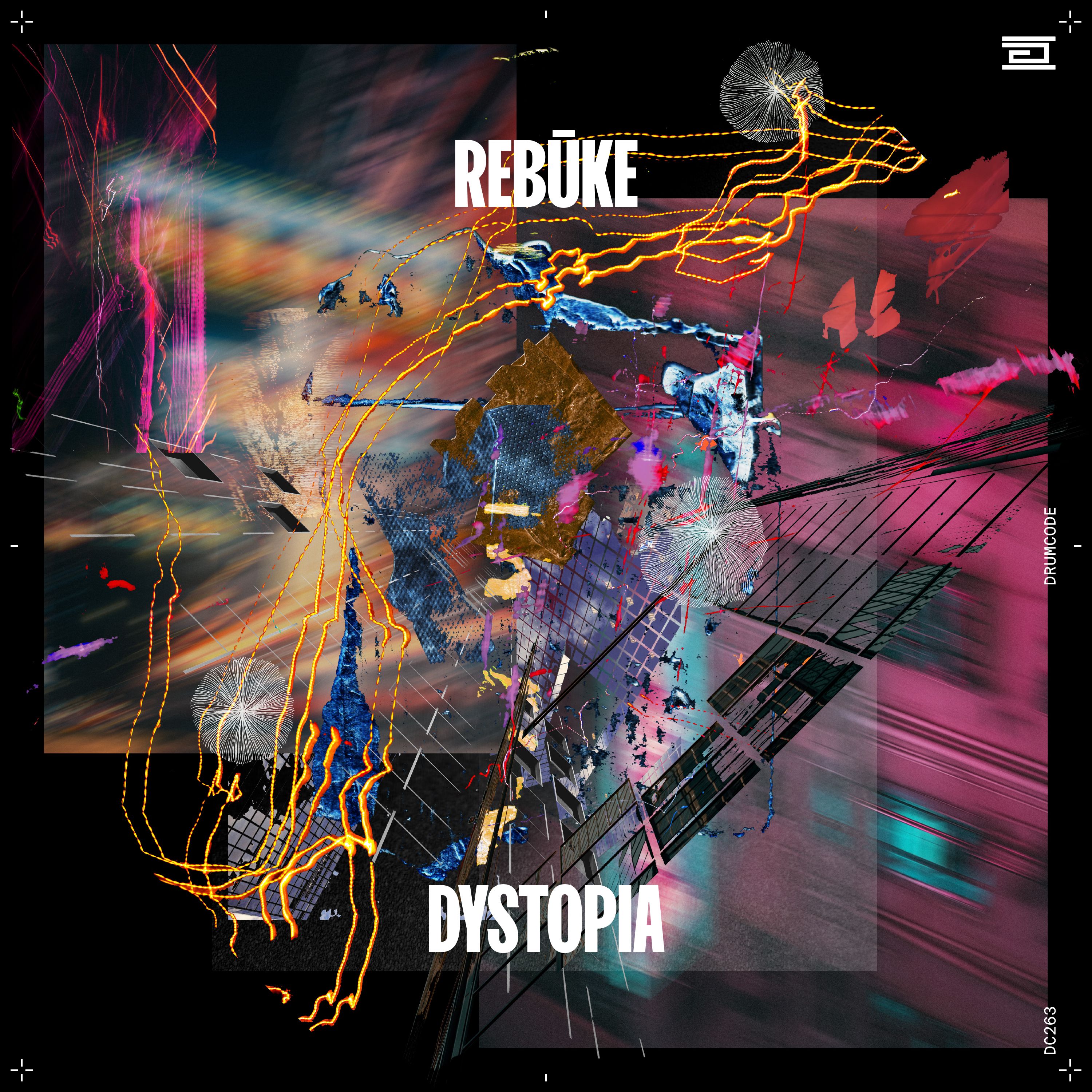 Rebūke – Dystopia – Drumcode – DC263