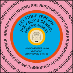 Holy Boy @ DiG Store Yerevan 10 - 11 - 2024