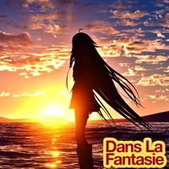 Nightcore - Dans La Fantasie