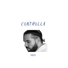 CONTROLLA DRAKE (RMX) [FREE DOWNLOAD]
