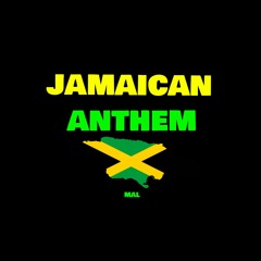 Jamaican Anthem
