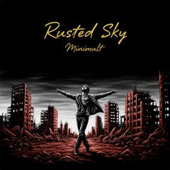 Rusted Sky