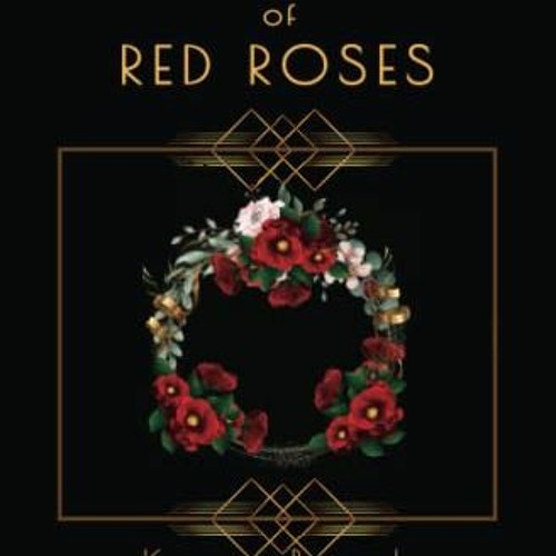 [GET] EBOOK 📖 A Wreath of Red Roses: Heathcliff Lennox Investigates by  Karen Baugh