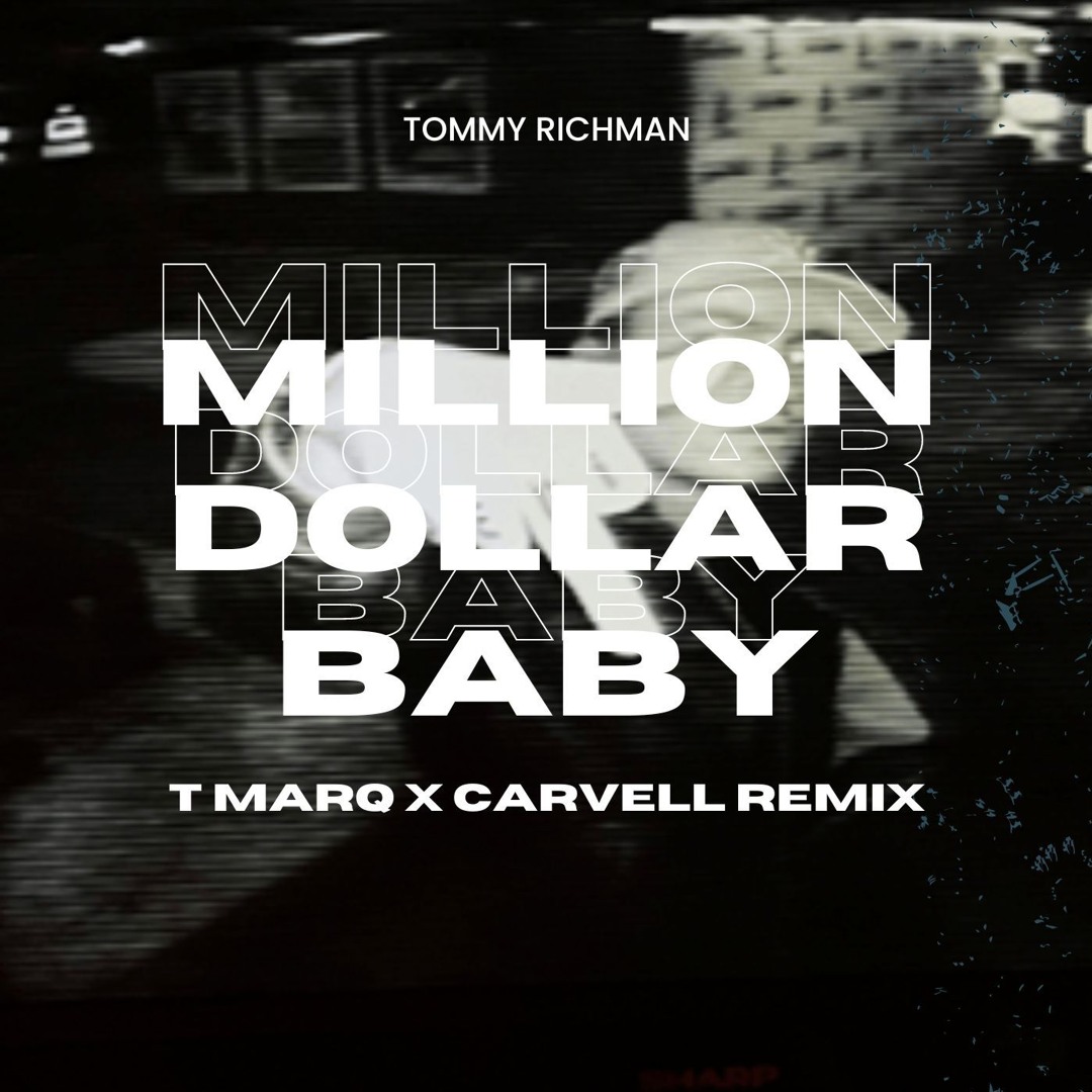 Stream MILLION DOLLAR BABY (DJ T Marq x Carvell Remix) [Jersey