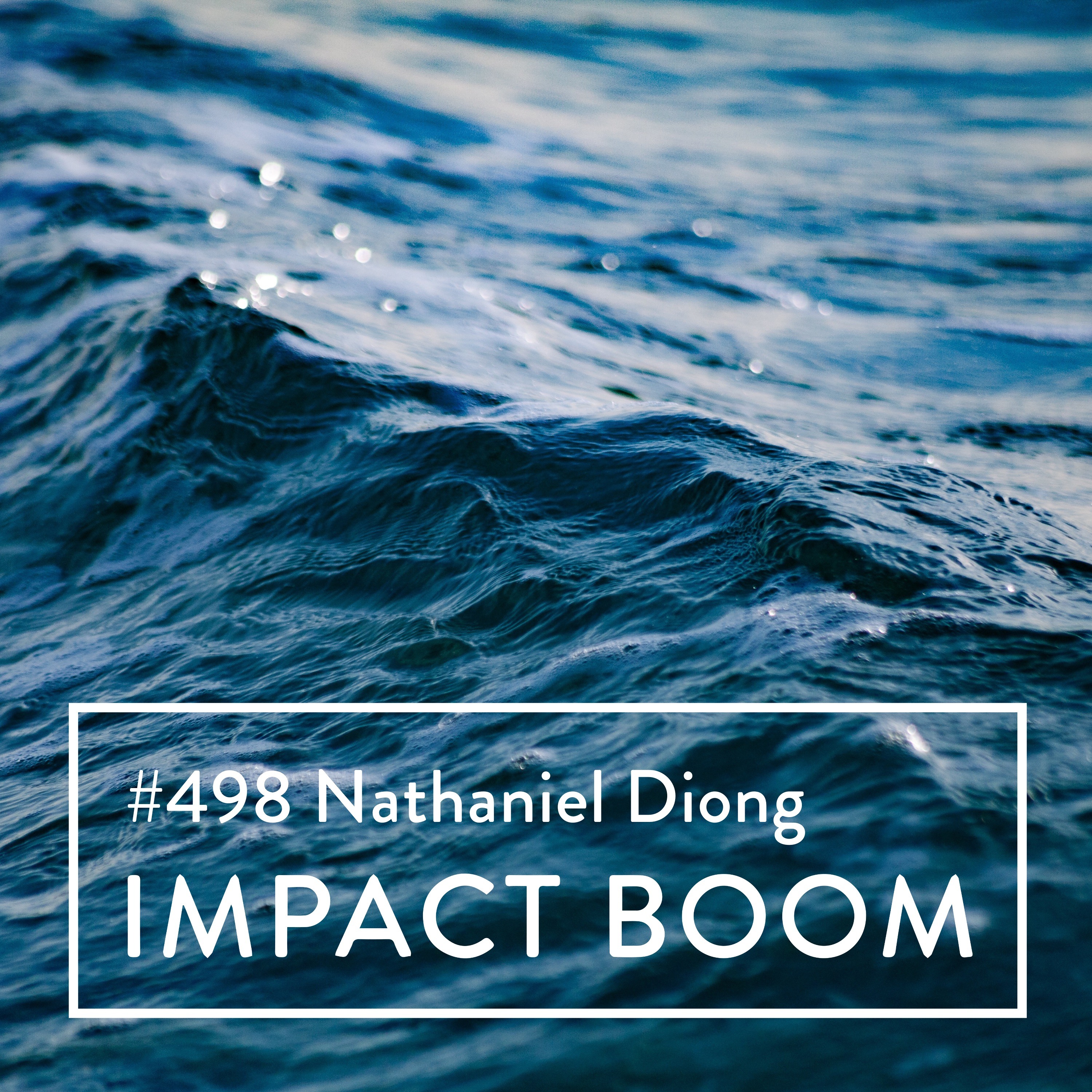Episode 498 (2024) Nathaniel Diong On Connecting Next Generation Talent With Authentic Mentorship episode artwork