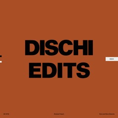 Dischi Edits: Modular Project