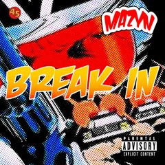 Break In (prod. by ZEL)