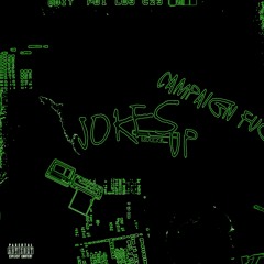 Jokes Up - PROD. JAMES TYLERS
