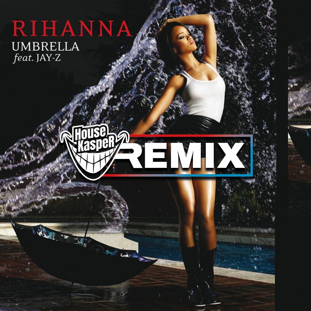 Listen to Rihanna - Umbrella (HouseKaspeR Remix) by HouseKaspeR in