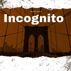 Incognito