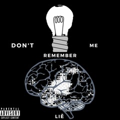 Don't (Remember Me)