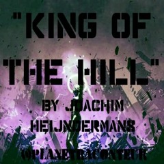 "King of The Hill" by Joachim Heijndermans - Planet Raconteur Podcast