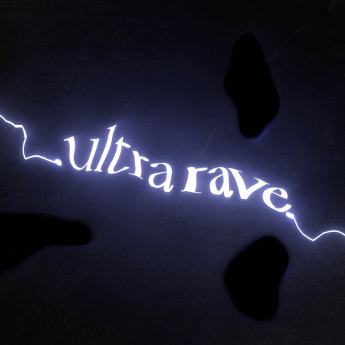 ULTRA RAVE