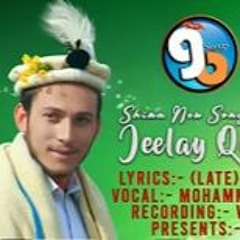 Shina - Jeelay Qatil - [Vocal M Adnan Raaz] - Lyrics Late Naveed Sawan