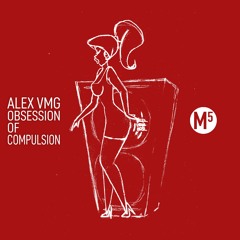 Obsession of Compulsion (Original Mix)