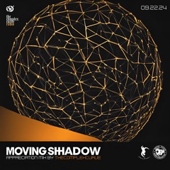 Moving Shadow Appreciation Mix