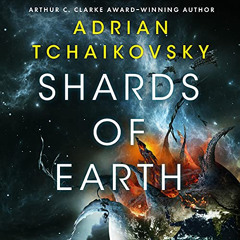 [VIEW] EPUB 🗃️ Shards of Earth by  Adrian Tchaikovsky,Sophie Aldred,Orbit [PDF EBOOK
