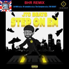 Lil Will - JTC Beats | Step On Em (BHR REMIX) *Official Music Video*