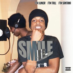 FTM Junior  - SMILE feat. FTM Trill