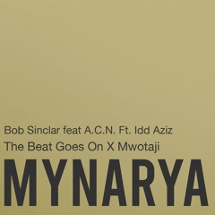 The Beat Goes On X Mwotaji ( 𝗠𝗬𝗡𝗔𝗥𝗬𝗔 MASHUP ) FREEDOWNLOAD