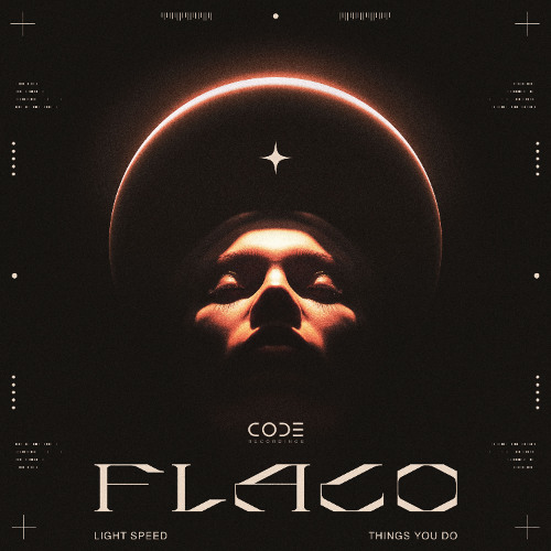 FLACO - THINGS YOU DO [CODER028]