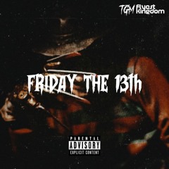 Friday The 13th (Freestyle)