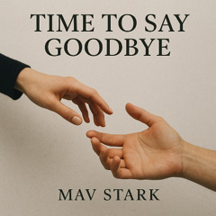 Time to Say Goodbye