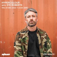 Hypercolour with Ste Roberts - 29 December 2022