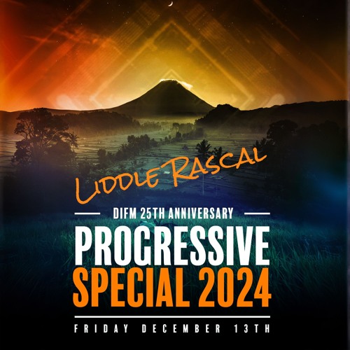 DI.FM 25th Anniversary Progressive Special 2024 - Liddle Rascal's Guest mix
