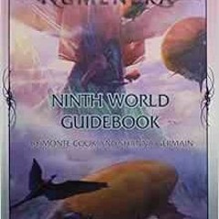 FREE KINDLE 🗸 Numenera Ninth World Guidebook by Monte Cook Games EPUB KINDLE PDF EBO