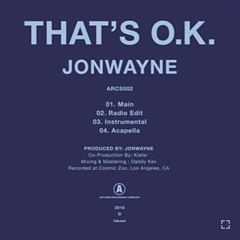 JONWAYNE - THAT'S O.K.