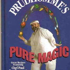 $PDF$/READ Chef Paul Prudhomme's Pure Magic