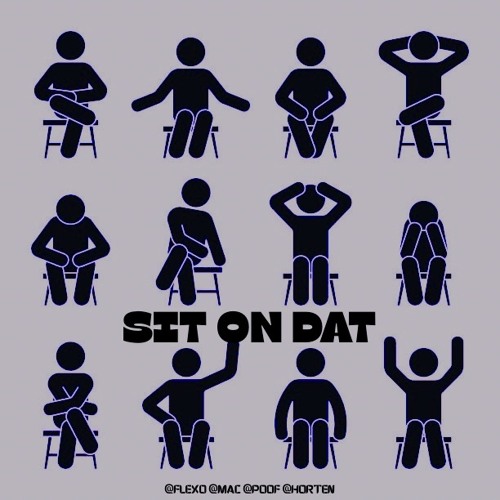 Sit On Dat. (Zess) @Flexo @Mac @Poof @Horten