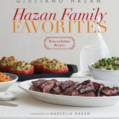 kindle👌 Hazan Family Favorites: Beloved Italian Recipes