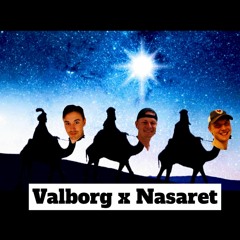 Valborg x Nasaret - mix (feat. Dj slice)