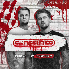 Classified Podcast | Chapter V (Hosted By Mc Barricade)