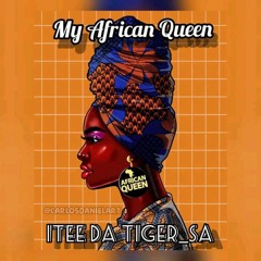 My African Queen [Prod By I.D.T Recordz]