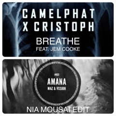 Amana - Maz,Vxsion X Breathe -Camelphat, Cristoph feat. Jem Cooke (Nia Mousai Edit)