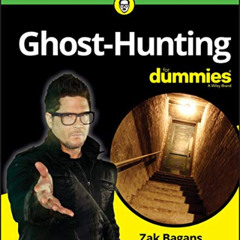 [Download] EBOOK 📚 Ghost-Hunting For Dummies by  Zak Bagans EBOOK EPUB KINDLE PDF