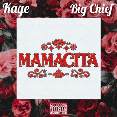 MAMACITA (feat. Big Chief)