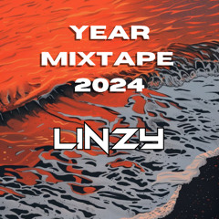 YEAR MIXTAPE 2024 LINZY